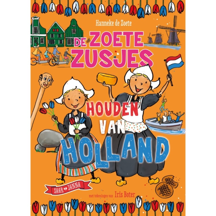 De Zoete Zusjes Houden van Holland - Kinderboek