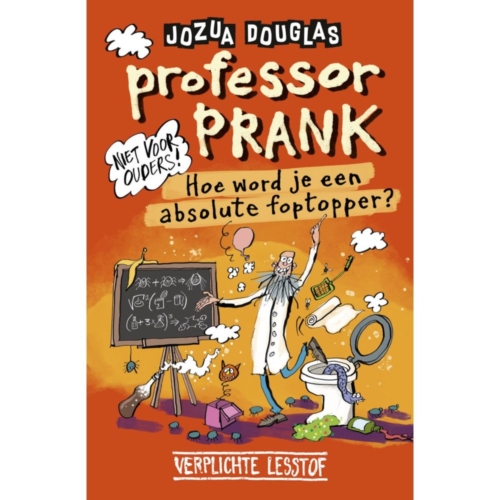 Boek Professor Prank Hoe Word Je Een Absolute Fopper?